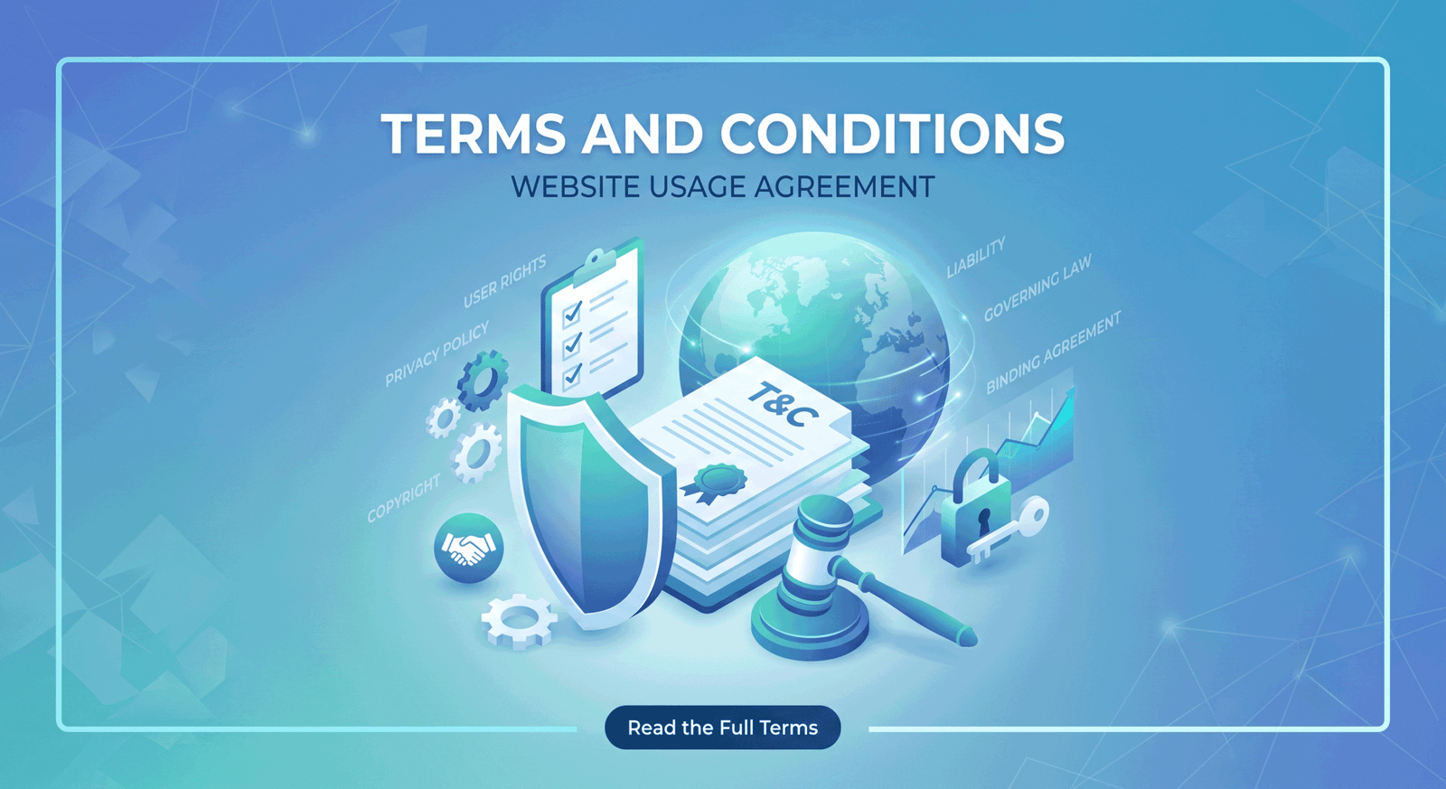 An image that displays the terms and conditions for a web page. Like documents, legally binding tasks, shield, a judges hammer and more of the like.